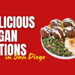 Delicious Vegan Options in San Diego